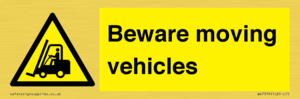 Beware moving vehicles with Warning forklift symbol